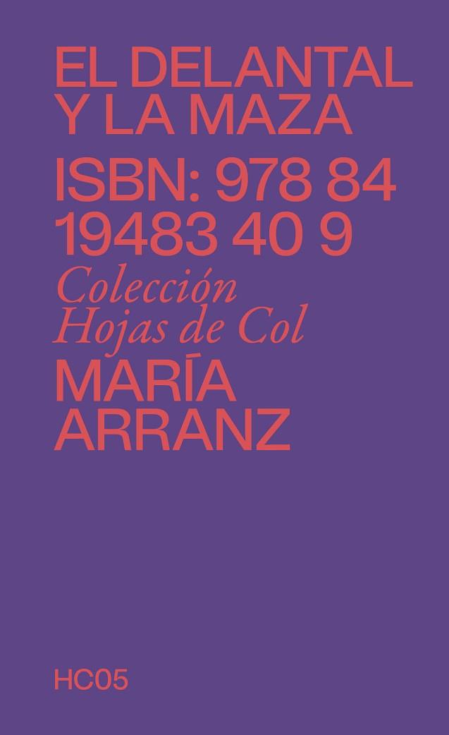 DELANTAL Y LA MAZA, EL | 9788419483409 | ARRANZ, MARÍA | Llibreria Drac - Llibreria d'Olot | Comprar llibres en català i castellà online