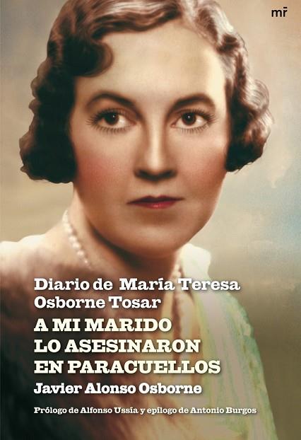 A MI MARIDO LO ASESINARON EN PARACUELLOS | 9788427035652 | ALONSO OSBORNE, JAVIER | Llibreria Drac - Librería de Olot | Comprar libros en catalán y castellano online