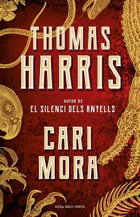 CARI MORA (EDICIÓ EN CATALÀ) | 9788417627911 | HARRIS, THOMAS | Llibreria Drac - Llibreria d'Olot | Comprar llibres en català i castellà online