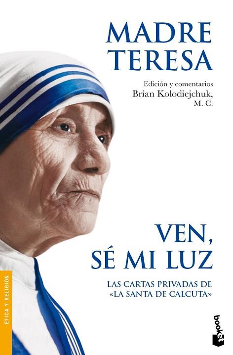 VEN SE MI LUZ | 9788408087694 | MADRE TERESA DE CALCUTA | Llibreria Drac - Librería de Olot | Comprar libros en catalán y castellano online