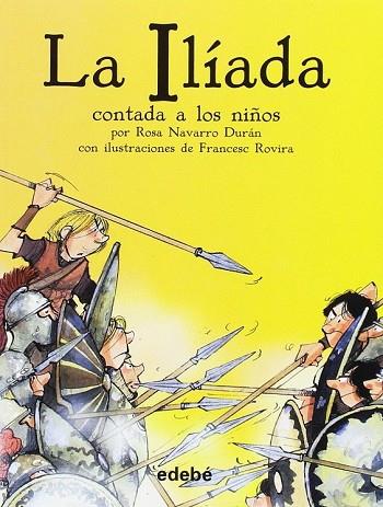 ILÍADA CONTADA A LOS NIÑOS, LA  | 9788468333663 | VV.AA. | Llibreria Drac - Llibreria d'Olot | Comprar llibres en català i castellà online