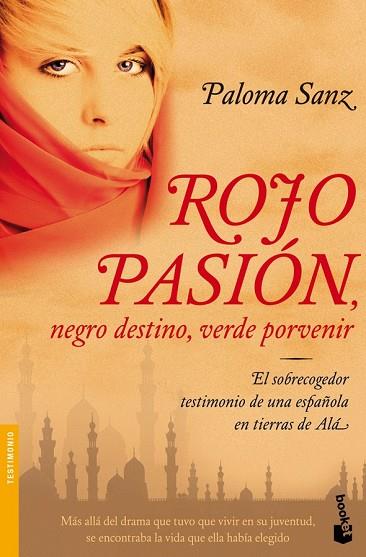 ROJO PASION, NEGRO DESTINO, VERDE PORVENIR | 9788484608547 | SANZ, PALOMA | Llibreria Drac - Librería de Olot | Comprar libros en catalán y castellano online