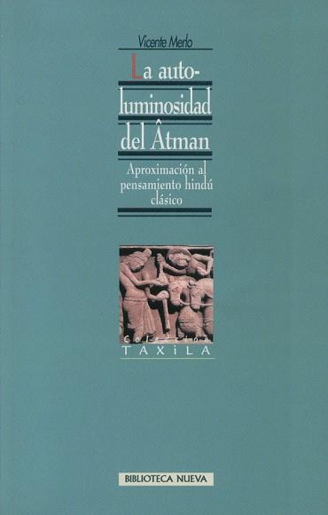 AUTOLUMINOSIDAD DEL ATMAN, LA | 9788470309304 | MERLO, VICENTE | Llibreria Drac - Llibreria d'Olot | Comprar llibres en català i castellà online