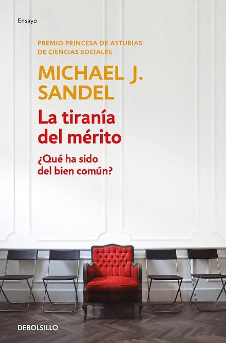 TIRANÍA DEL MÉRITO, LA | 9788466367851 | SANDEL, MICHAEL J. | Llibreria Drac - Librería de Olot | Comprar libros en catalán y castellano online