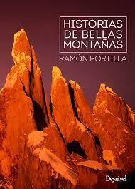 HISTORIAS DE BELLAS MONTAÑAS | 9788498293470 | PORTILLA, RAMÓN | Llibreria Drac - Llibreria d'Olot | Comprar llibres en català i castellà online