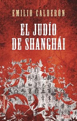 JUDÍO DE SHANGHÁI, EL | 9788416541140 | CALDERÓN, EMILIO | Llibreria Drac - Llibreria d'Olot | Comprar llibres en català i castellà online