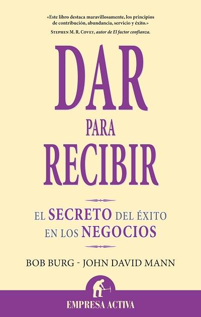 DAR PARA RECIBIR: SECRETO DEL EXITO EN LOS NEGOCIOS | 9788492452071 | BURG, BOB | Llibreria Drac - Llibreria d'Olot | Comprar llibres en català i castellà online