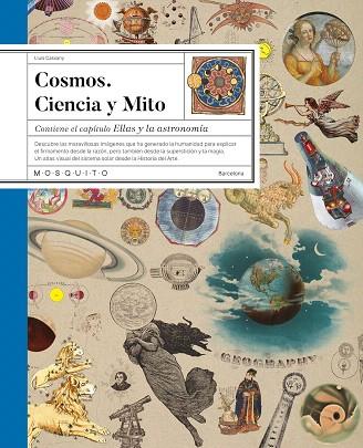 COSMOS. CIENCIA Y MITO | 9788419095886 | CASSANY, LLUIS | Llibreria Drac - Llibreria d'Olot | Comprar llibres en català i castellà online