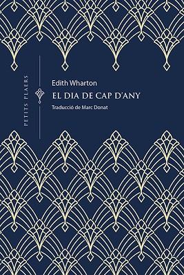 DIA DE CAP D'ANY, EL | 9788419474667 | WHARTON, EDITH | Llibreria Drac - Llibreria d'Olot | Comprar llibres en català i castellà online