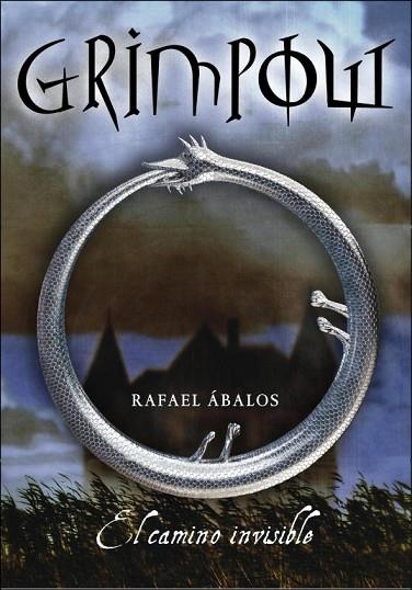 GRIMPOW EL CAMINO INVISIBLE | 9788484412762 | ABALOS, RAFAEL | Llibreria Drac - Librería de Olot | Comprar libros en catalán y castellano online