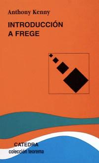 INTRODUCCION A FREGE | 9788437615295 | KENNY, ANTHONY | Llibreria Drac - Librería de Olot | Comprar libros en catalán y castellano online