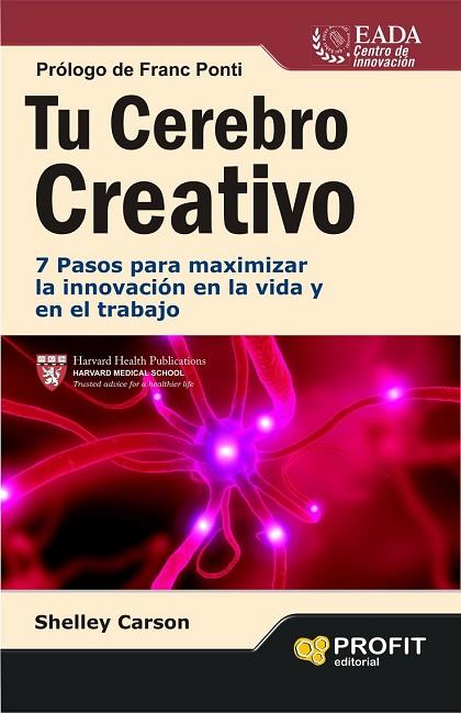 TU CEREBRO CREATIVO | 9788415505198 | CARSON, SHELLEY | Llibreria Drac - Llibreria d'Olot | Comprar llibres en català i castellà online