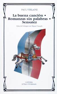 BUENA CANCION, LA ROMANZAS SIN PALABRAS SENSATEZ | 9788437610535 | VERLAINE, PAUL | Llibreria Drac - Librería de Olot | Comprar libros en catalán y castellano online