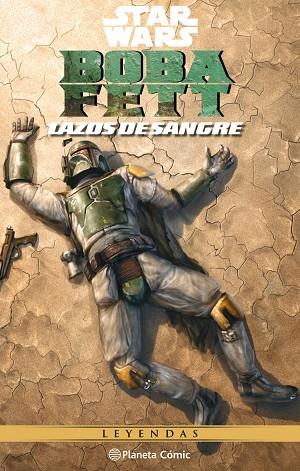 STAR WARS BOBA FETT (LAZOS DE SANGRE) | 9788413421148 | TAYLOR, TOM | Llibreria Drac - Llibreria d'Olot | Comprar llibres en català i castellà online