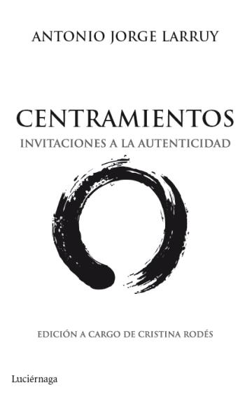 CENTRAMIENTOS | 9788492545513 | LARRUY, ANTONIO JORGE | Llibreria Drac - Llibreria d'Olot | Comprar llibres en català i castellà online