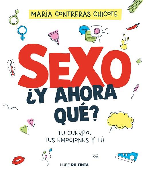 SEXO, ¿Y AHORA QUÉ? | 9788419514196 | CONTRERAS CHICOTE, MARÍA | Llibreria Drac - Llibreria d'Olot | Comprar llibres en català i castellà online