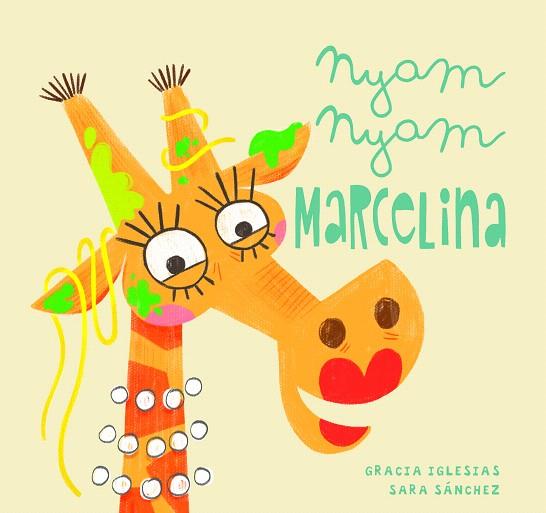 NYAM, NYAM MARCELINA | 9788417272807 | IGLESIAS, GRACIA | Llibreria Drac - Librería de Olot | Comprar libros en catalán y castellano online