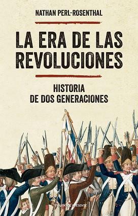 ERA DE LAS REVOLUCIONES, LA | 9788412791594 | PERL-ROSENTHAL, NATHAN | Llibreria Drac - Llibreria d'Olot | Comprar llibres en català i castellà online