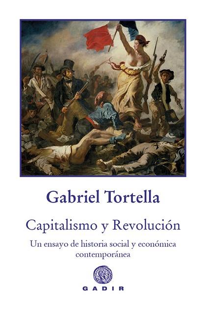 CAPITALISMO Y REVOLUCIÓN | 9788412240689 | TORTELLA, GABRIEL | Llibreria Drac - Llibreria d'Olot | Comprar llibres en català i castellà online