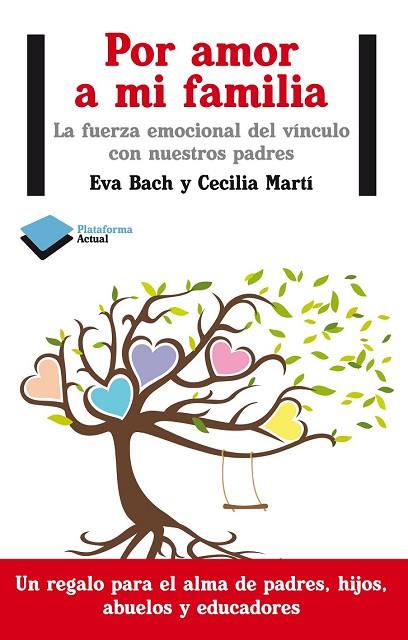 POR AMOR A MI FAMILIA | 9788415750352 | BACH, EVA; MARTI, CECILIA | Llibreria Drac - Llibreria d'Olot | Comprar llibres en català i castellà online