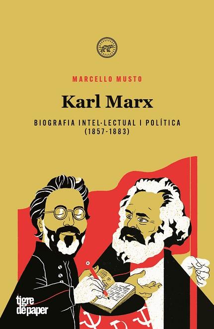 KARL MARX. BIOGRAFIA INTEL·LECTUAL I POLÍTICA 1857-1883(CAT) | 9788418705564 | MUSTO, MARCELLO | Llibreria Drac - Llibreria d'Olot | Comprar llibres en català i castellà online