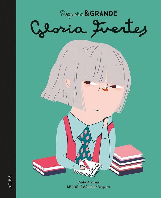 GLORIA FUERTES (PEQUEÑA GRANDE) | 9788490653487 | SÁNCHEZ, MARÍA ISABEL; ARRIBAS, CINTA | Llibreria Drac - Llibreria d'Olot | Comprar llibres en català i castellà online