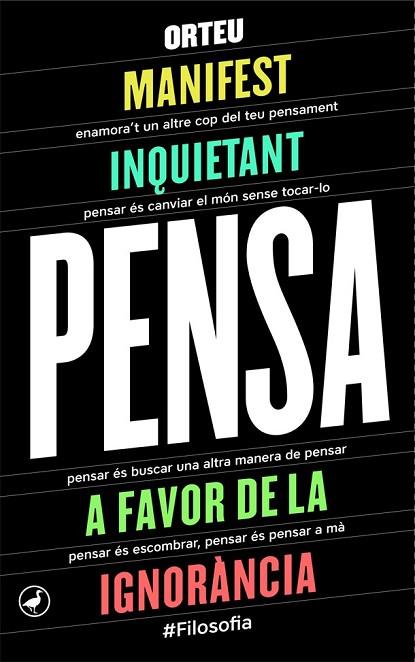 PENSA. MANIFEST INQUIETANT A FAVOR DE LA IGNORÀNCIA | 9788416673346 | ORTEU, FRANCESC | Llibreria Drac - Llibreria d'Olot | Comprar llibres en català i castellà online