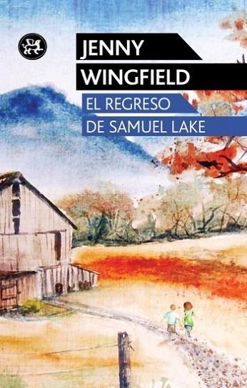 REGRESO DE SAMUEL LAKE, EL | 9788415325505 | WINGFIELD, JENNY | Llibreria Drac - Llibreria d'Olot | Comprar llibres en català i castellà online