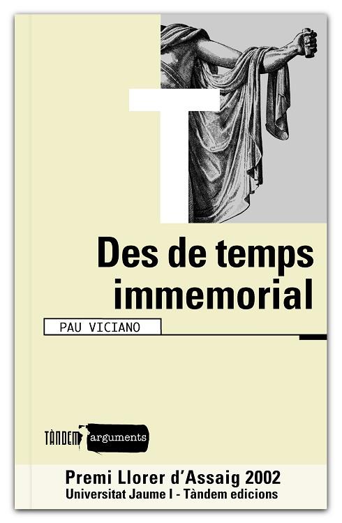 DES DE TEMPS IMMEMORIAL | 9788481314519 | VICIANO, PAU | Llibreria Drac - Llibreria d'Olot | Comprar llibres en català i castellà online