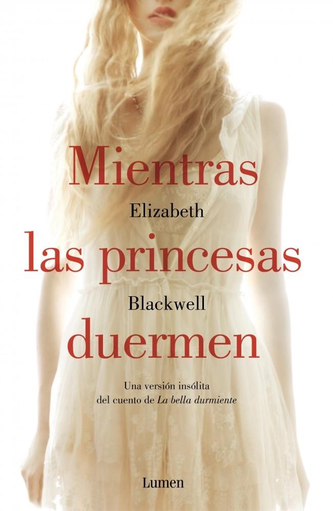 MIENTRAS LAS PRINCESAS DUERMEN | 9788426400512 | BLACKWELL, ELIZABETH | Llibreria Drac - Llibreria d'Olot | Comprar llibres en català i castellà online