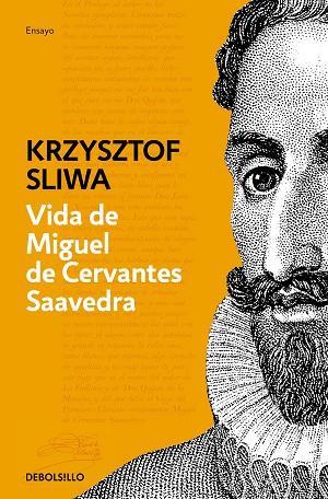 VIDA DE MIGUEL DE CERVANTES SAAVEDRA | 9788466334624 | SLIWA, KRZYSZTOF | Llibreria Drac - Llibreria d'Olot | Comprar llibres en català i castellà online