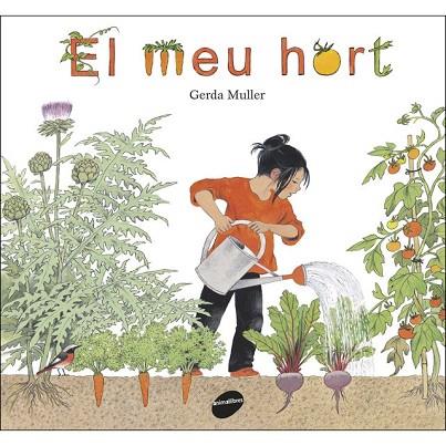 MEU HORT, EL | 9788416844340 | MULLER, GERDA | Llibreria Drac - Llibreria d'Olot | Comprar llibres en català i castellà online