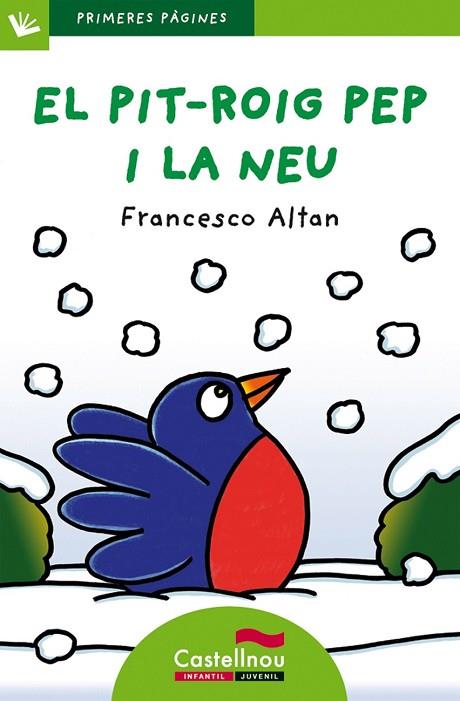 PIT-ROIG PEP I LA NEU, EL (LLETRA DE PAL) | 9788415206590 | ALTAN, FRANCESCO | Llibreria Drac - Librería de Olot | Comprar libros en catalán y castellano online