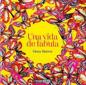 VIDA DE FABULA, UNA | 9788475568492 | MATEOS, ELENA | Llibreria Drac - Llibreria d'Olot | Comprar llibres en català i castellà online