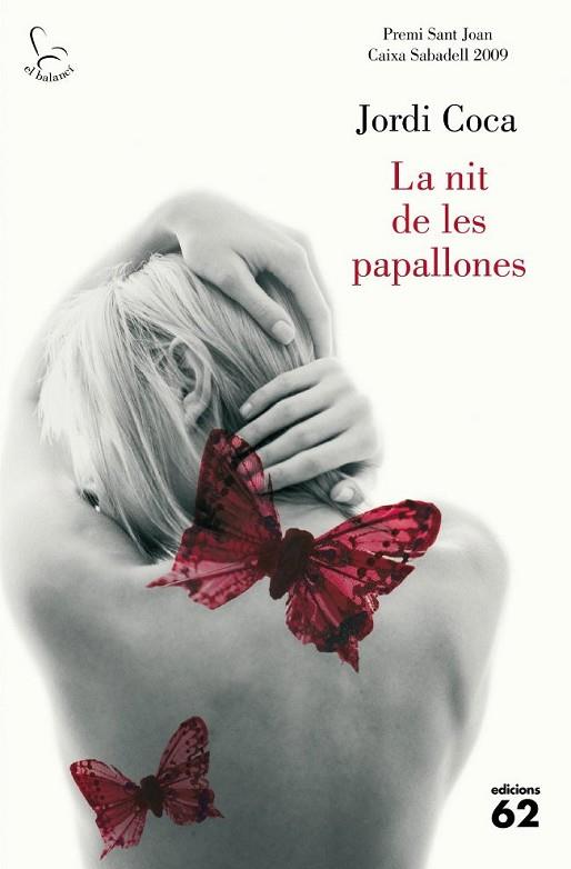 NIT DE LES PAPALLONES, LA | 9788429763430 | COCA, JORDI | Llibreria Drac - Llibreria d'Olot | Comprar llibres en català i castellà online