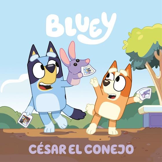 CÉSAR EL CONEJO (EDICIÓN EN ESPAÑOL) (BLUEY. UN CUENTO) | 9788448869083 | BLUEY | Llibreria Drac - Llibreria d'Olot | Comprar llibres en català i castellà online