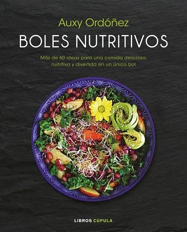 BOLES NUTRITIVOS | 9788448023218 | ORDÓÑEZ, AUXY | Llibreria Drac - Librería de Olot | Comprar libros en catalán y castellano online