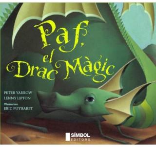 PAF EL DRAC MAGIC | 9788495987648 | YARROW, PETER; PUYBARET, ERIC (IL.) | Llibreria Drac - Librería de Olot | Comprar libros en catalán y castellano online