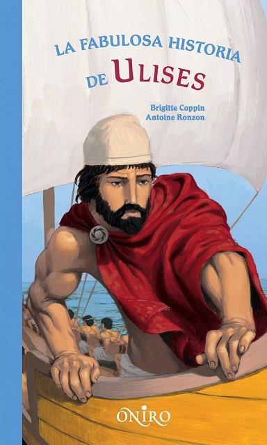 FABULOSA HISTORIA DE ULISES, LA | 9788497544221 | COPPIN, BRIGITTE;RONZON, ANTONIE | Llibreria Drac - Llibreria d'Olot | Comprar llibres en català i castellà online