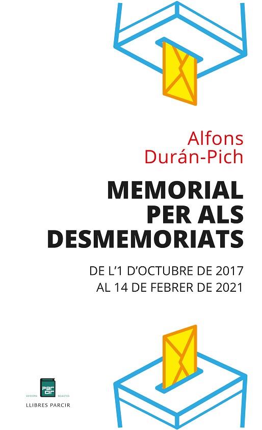 MEMORIAL PER ALS DESMEMORIATS | 9788486538989 | DURÁN-PICH, ALFONS | Llibreria Drac - Librería de Olot | Comprar libros en catalán y castellano online
