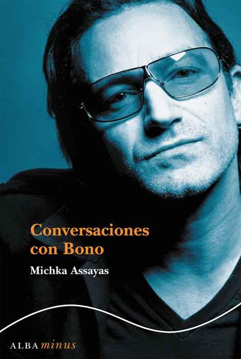 CONVERSACIONES CON BONO | 9788484284598 | ASSAYAS, MICHKA | Llibreria Drac - Librería de Olot | Comprar libros en catalán y castellano online