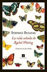 VIDA SOÑADA DE RACHEL WARING, LA | 9788415979531 | BENATAR, STEPHAN | Llibreria Drac - Librería de Olot | Comprar libros en catalán y castellano online