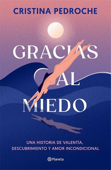 GRACIAS AL MIEDO | 9788408290957 | PEDROCHE, CRISTINA | Llibreria Drac - Llibreria d'Olot | Comprar llibres en català i castellà online