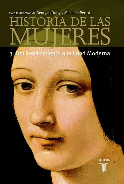 HISTORIA DE LAS MUJERES.DEL RENACIMIENTO A LA EDAD MODERNA | 9788430603909 | DUBY, GEORGES-PERROT,MICHELLE | Llibreria Drac - Llibreria d'Olot | Comprar llibres en català i castellà online