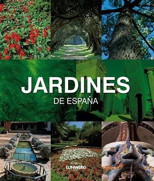 JARDINES DE ESPAÑA | 9788497856232 | AA. VV. | Llibreria Drac - Librería de Olot | Comprar libros en catalán y castellano online