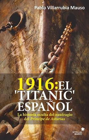 1916: EL "TITANIC" ESPAÑOL | 9788416541621 | VILARRUBIA, PABLO | Llibreria Drac - Llibreria d'Olot | Comprar llibres en català i castellà online