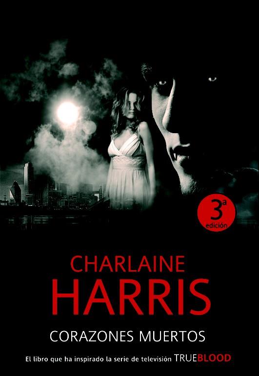 CORAZONES MUERTOS | 9788498004830 | HARRIS, CHARLAINE | Llibreria Drac - Librería de Olot | Comprar libros en catalán y castellano online