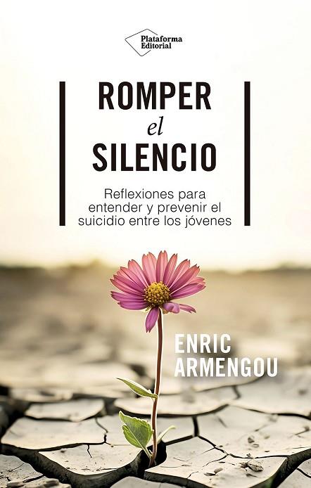 ROMPER EL SILENCIO | 9788410243330 | ARMENGOU, ENRIC | Llibreria Drac - Llibreria d'Olot | Comprar llibres en català i castellà online