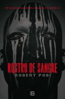 ROSTRO DE SANGRE | 9788466653725 | POBI, ROBERT | Llibreria Drac - Llibreria d'Olot | Comprar llibres en català i castellà online