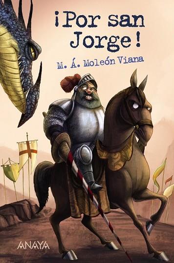 POR SAN JORGE | 9788466794893 | MOLEON VIANA, MIGUEL ANGEL | Llibreria Drac - Llibreria d'Olot | Comprar llibres en català i castellà online